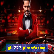 gil 777 plataforma